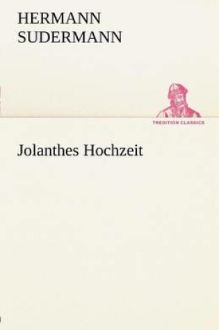 Cover of Jolanthes Hochzeit