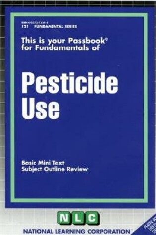 Cover of PESTICIDE USE