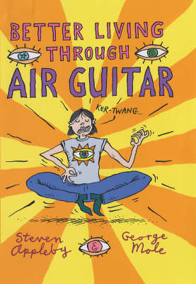 Book cover for Better Living Through Air Guitar