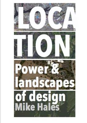 Book cover for Location - Power and Landscapes of Design