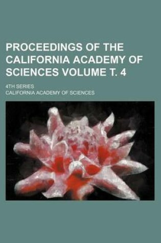 Cover of Proceedings of the California Academy of Sciences Volume . 4; 4th Series