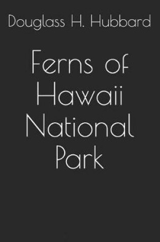 Cover of Ferns of Hawaii National Park