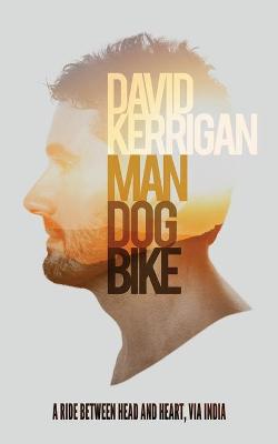 Book cover for Man, Dog, Bike