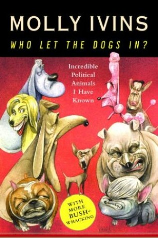 Cover of Who Let the Dogs In?