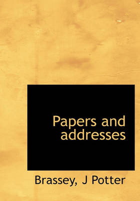 Book cover for Papers and Addresses