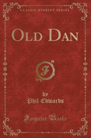 Cover of Old Dan (Classic Reprint)