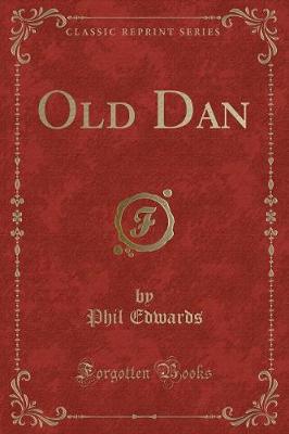 Book cover for Old Dan (Classic Reprint)