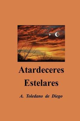 Book cover for Atardeceres Estelares