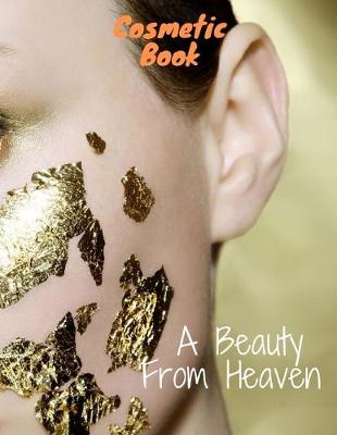 Book cover for Cosmetic Book a Beauty from Heaven