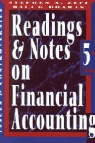 Cover of Readings And Notes On Financial Accounting: Issues and Controversies