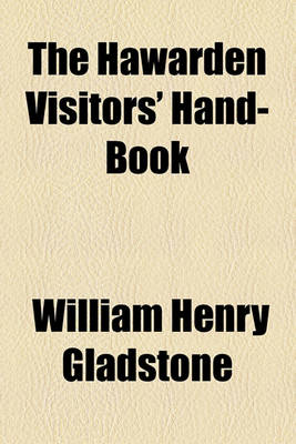 Book cover for The Hawarden Visitors' Hand-Book