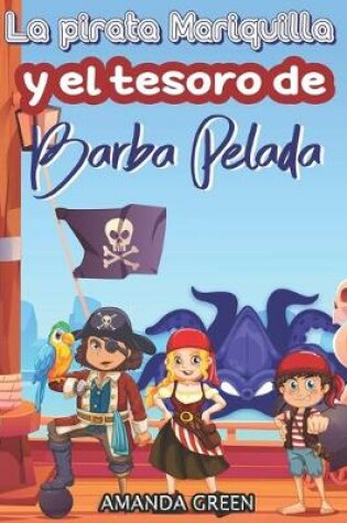 Cover of La pirata Mariquilla y el tesoro de Barba Pelada