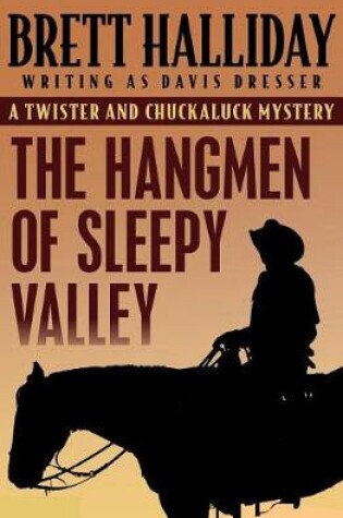 Cover of The Hangmen of Sleepy Valley