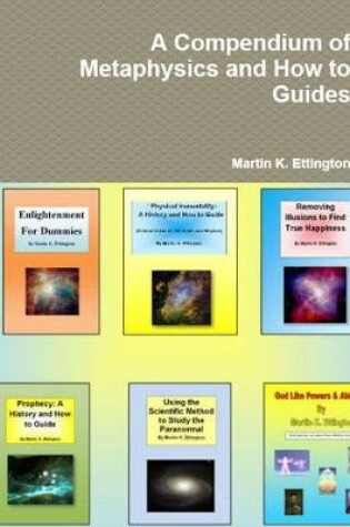 Cover of The Compendium of Metaphysics and How to Guides