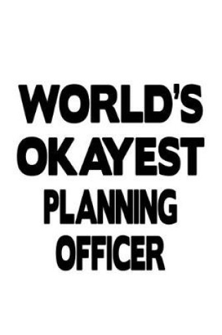 Cover of World's Okayest Planning Officer