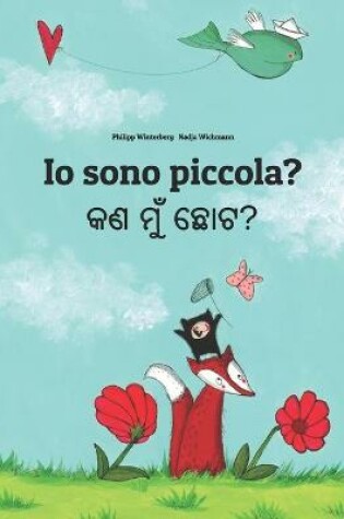 Cover of Io sono piccola? &#2837;&#2851; &#2862;&#2881;&#2817; &#2843;&#2891;&#2847;?