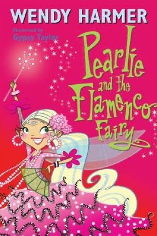 Cover of Pearlie and the Flamenco Fairy