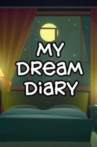 Cover of My Dream Diary