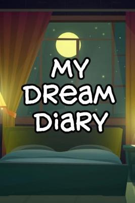 Book cover for My Dream Diary