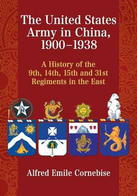 Cover of The United States Army in China, 1900-1938