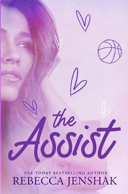 The Assist by Rebecca Jenshak