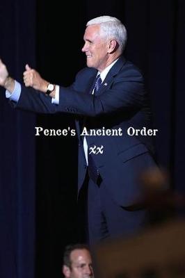 Book cover for Pence's Ancient Order