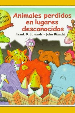 Cover of Animales Perdidos En Lugares Desconocidos