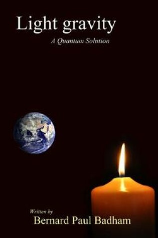 Cover of Light Gravity - A Quantum Solution