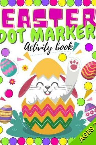 Cover of Easter Dot Markers Activity Book