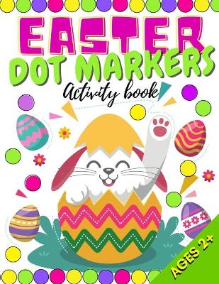 Book cover for Easter Dot Markers Activity Book