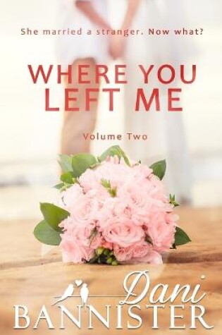 Cover of Where You Left Me, Vol. 2