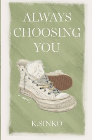 Cover of Always Choosing You