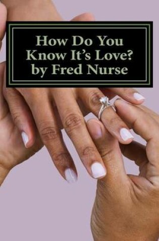 Cover of How Do You Know It's Love?