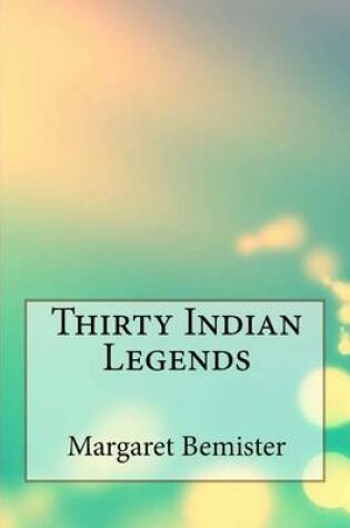 Cover of Thirty Indian Legends