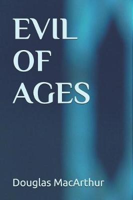 Book cover for Evil of Ages