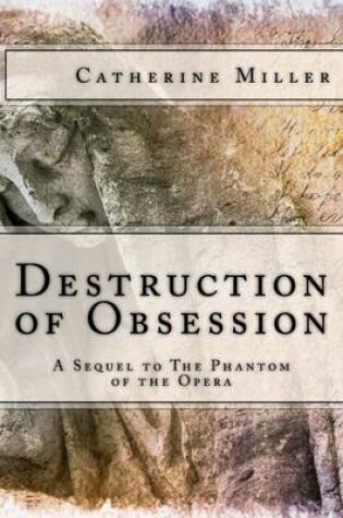 Cover of Destruction of Obsession