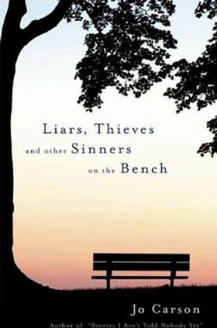 Cover of Liars, Thieves and Other Sinners on the Bench