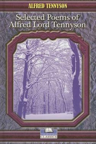 Cover of Selected Poems of Alfred Lord Tennyson