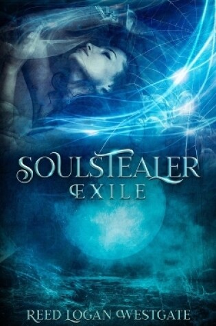 Cover of Soulstealer Exile