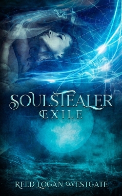 Book cover for Soulstealer Exile