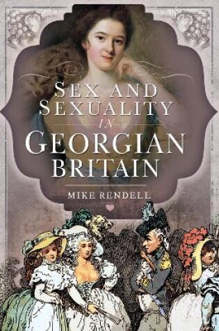 Cover of Sex and Sexuality in Georgian Britain