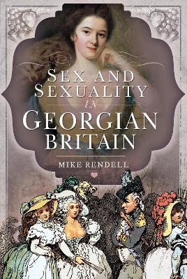 Book cover for Sex and Sexuality in Georgian Britain