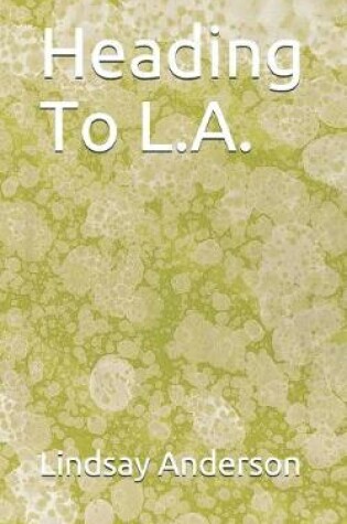 Cover of Heading To L.A.