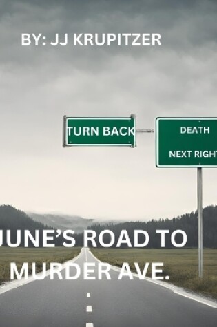 Cover of June's Road to Murder Ave.