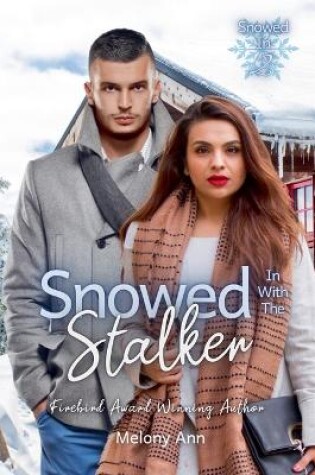 Cover of Snowed In With The Stalker