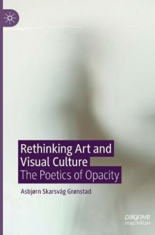 Cover of Rethinking Art and Visual Culture