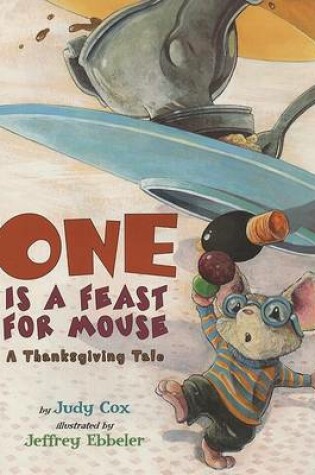 Cover of One Is a Feast for Mouse