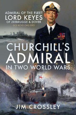 Cover of Churchill's Admiral in Two World Wars