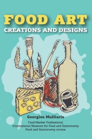 Cover of FOOD ART Creations & Designs