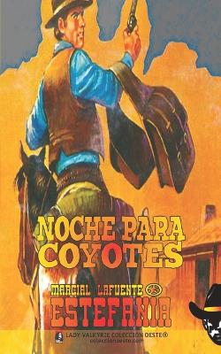 Book cover for Noche para coyotes (Colección Oeste)